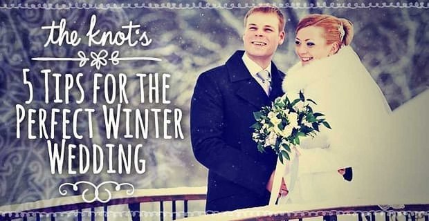 Les 5 conseils de The Knot pour un mariage d’hiver parfait