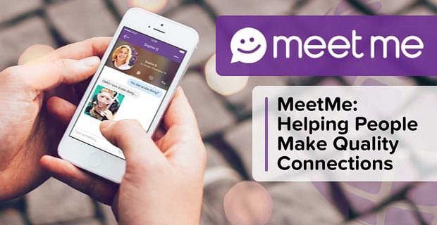 MeetMe: Populární aplikace založená na chatu, která pomáhá lidem vytvářet kvalitní spojení – ať už jde o přátele nebo data