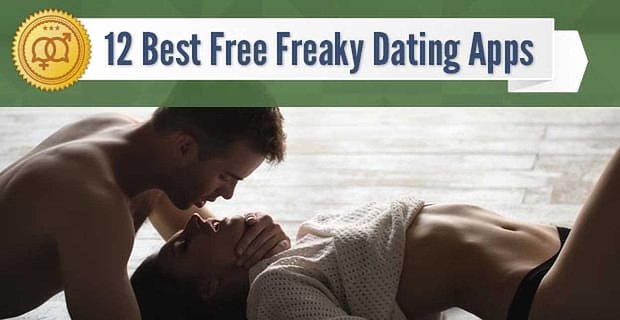 12 migliori app di incontri Freaky gratuite (2021)