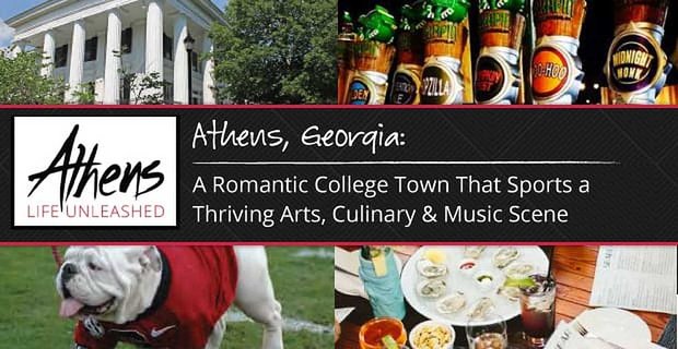 Athènes, Géorgie: une ville universitaire romantique qui présente une scène artistique, culinaire et musicale florissante