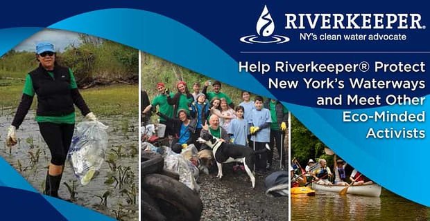 Aidez Riverkeeper® à protéger les cours d’eau de l’Hudson et de New York tout en rencontrant d’autres écologistes et philanthropes soucieux de l’environnement