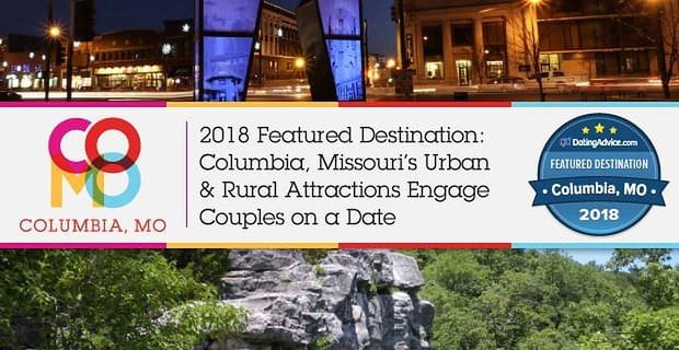 2018 Doporučená destinace: Columbia, Missouri’s Urban & Rural Attractions Engage Couples on a Date