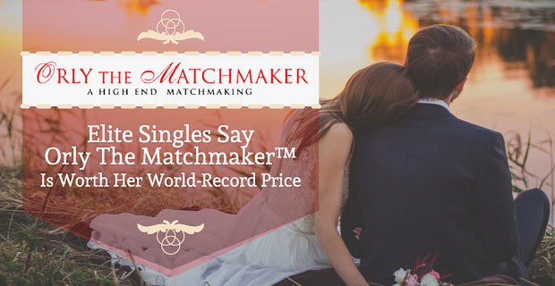 I single d’élite dicono che Orly The Matchmaker vale il suo prezzo record mondiale