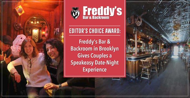 Nagroda Editor’s Choice: Freddy’s Bar & Backroom na Brooklynie zapewnia parom Speakeasy Date-Night Experience