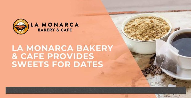 La Monarca Bakery & Cafe: Mexické sladkosti a pochoutky pro chutné rande